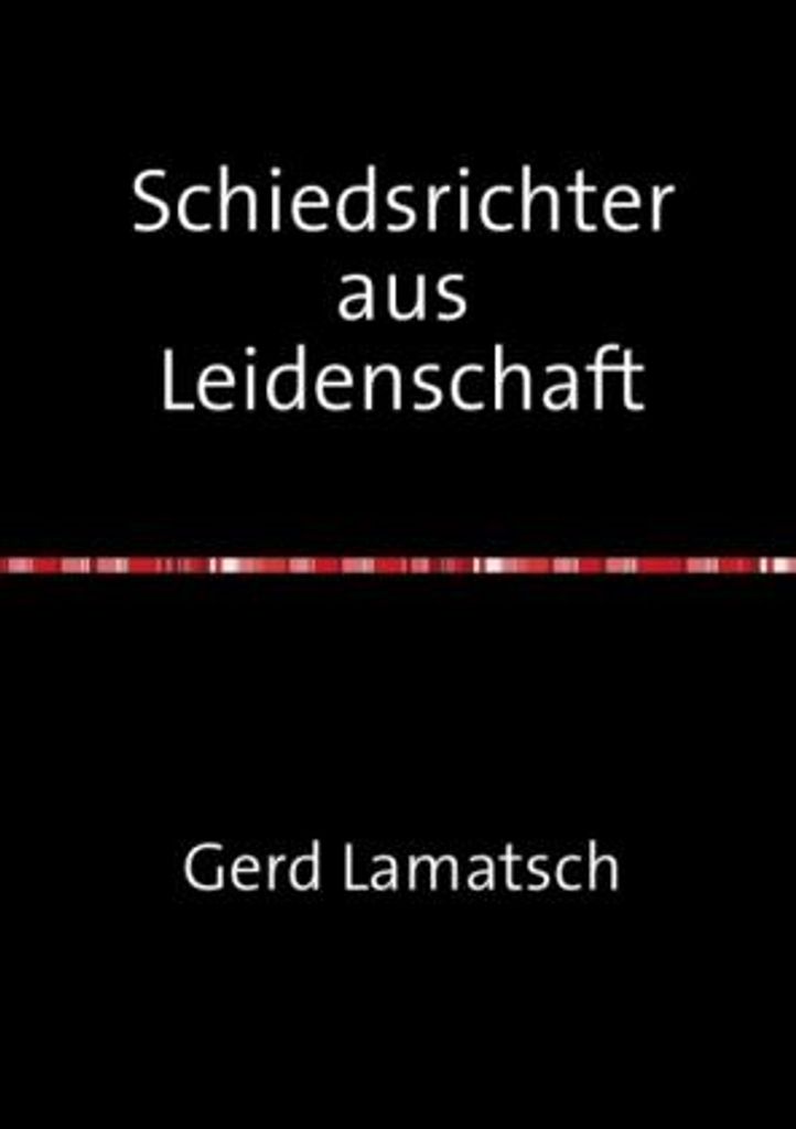 Schiedsrichter aus Leidenschaft