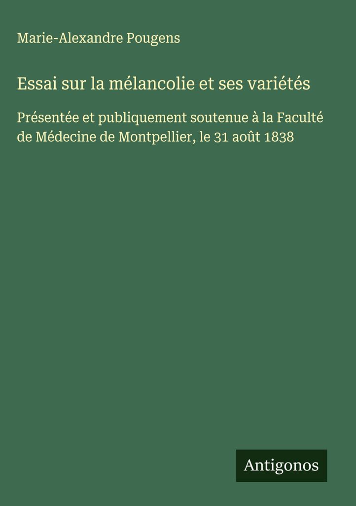 Versuch über die Melancholie und ihre Varietäten