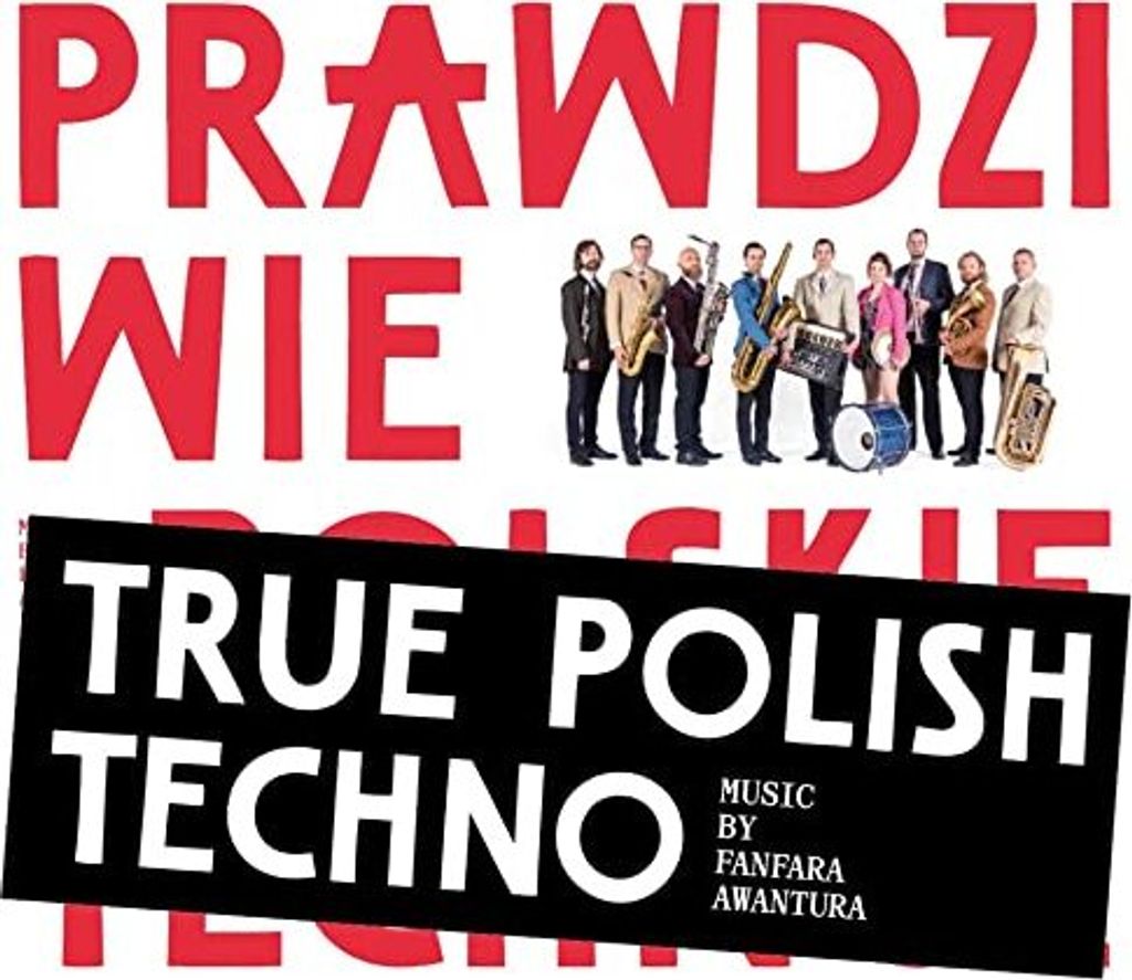 Fanfara Awantura - wahre polnische Techno -CD