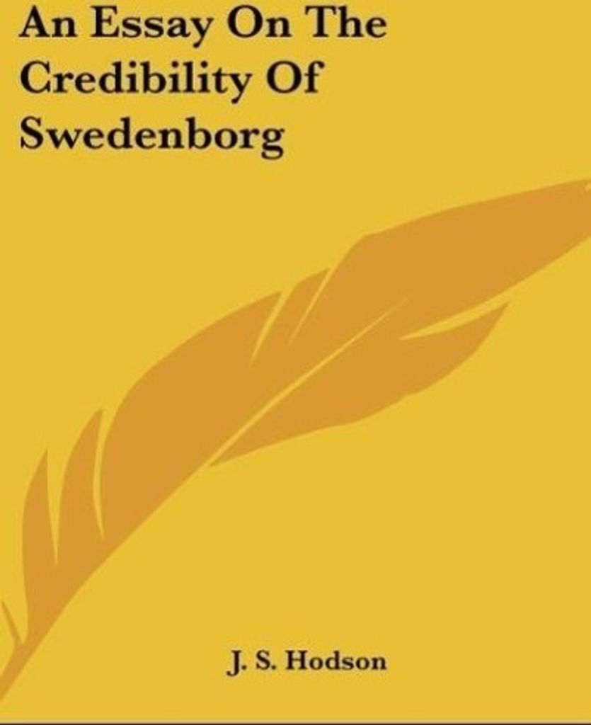 An Essay On The Credibility Of Swedenborg