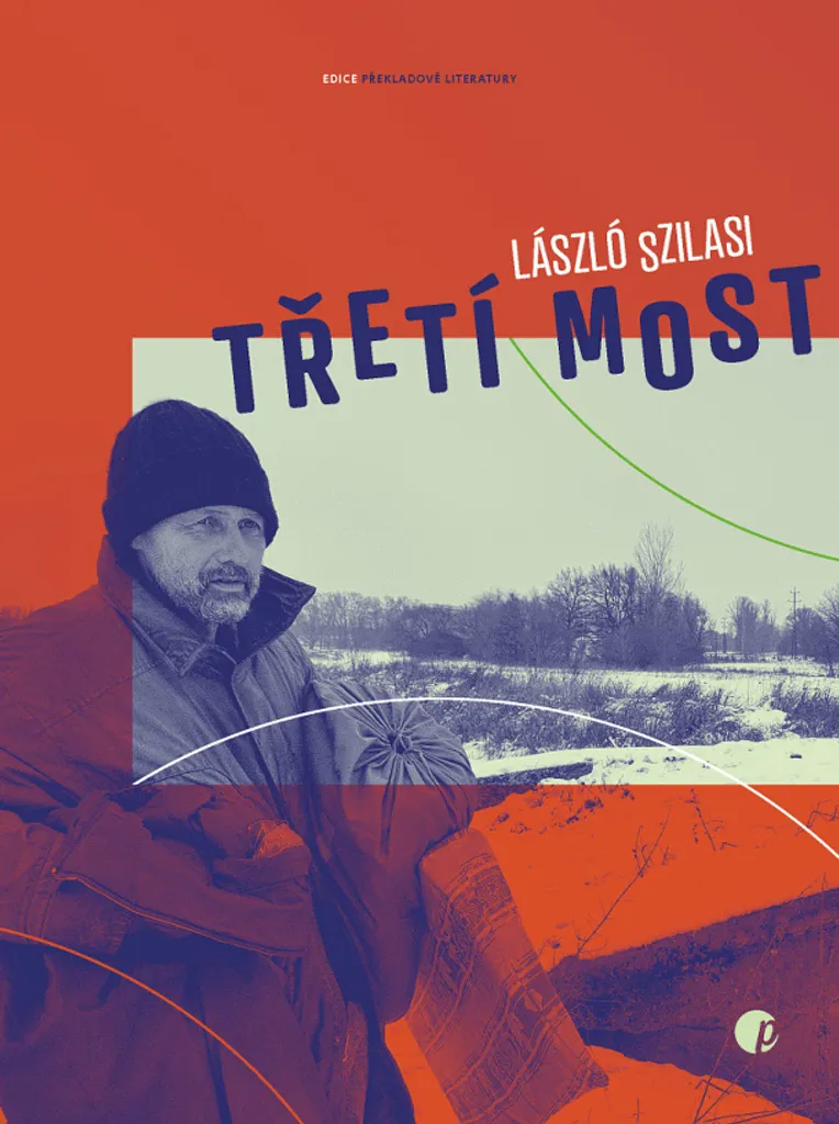 Comprendre l'Europe avec Třetí most de László Szilasi - Roman Essentiel