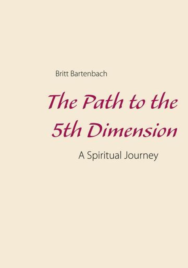 Der Weg zur 5. Dimension