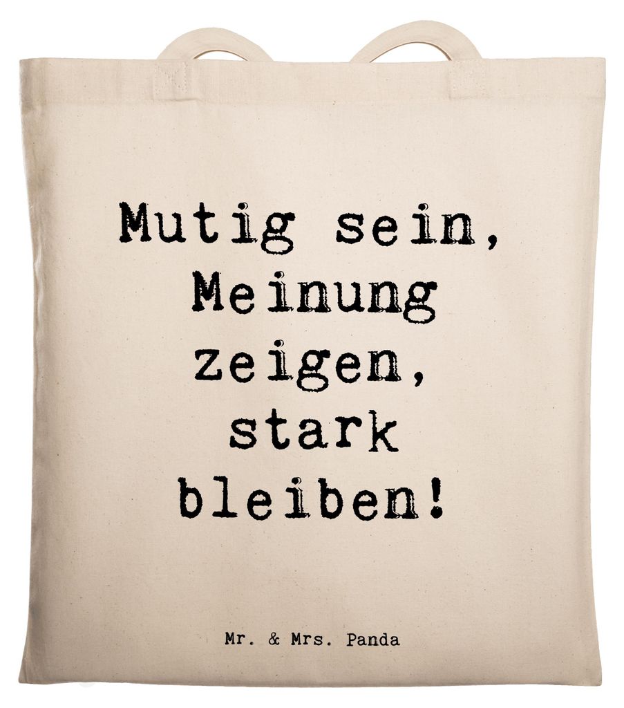 Mr. & Mrs. Panda Einkaufstasche Spruch Mutig zu seinen Meinungen stehen - Transparent - Geschenk, Motivation, Ermutigung, Inspiration, totebag, Bü...