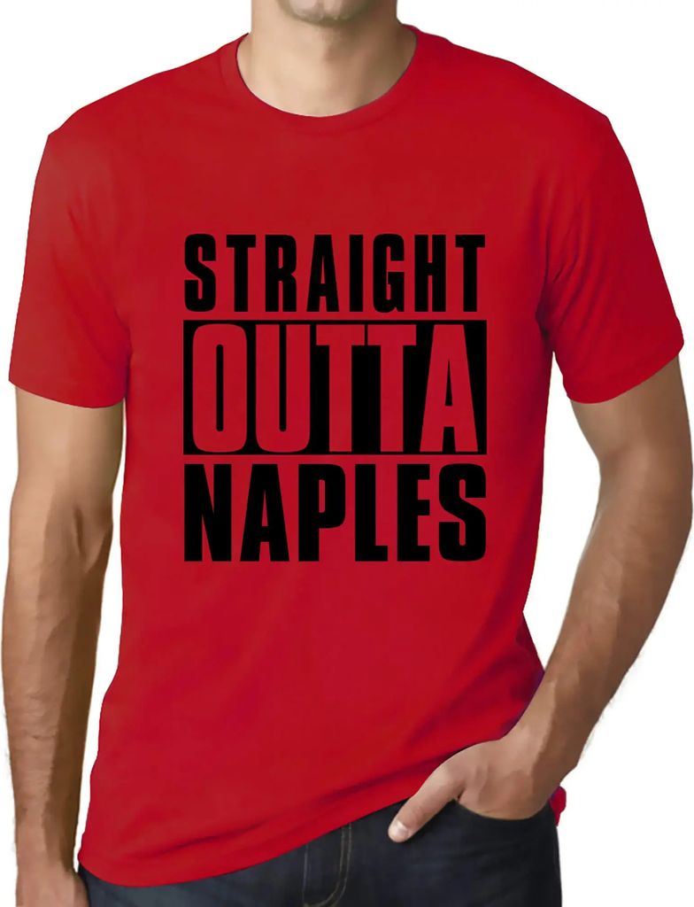 Herren Grafik T-Shirt Straight Outta Naples Öko-Verantwortlich Vintage Jahrgang Kurzarm Lustige Druck Geburtstag Geschenk Mann
