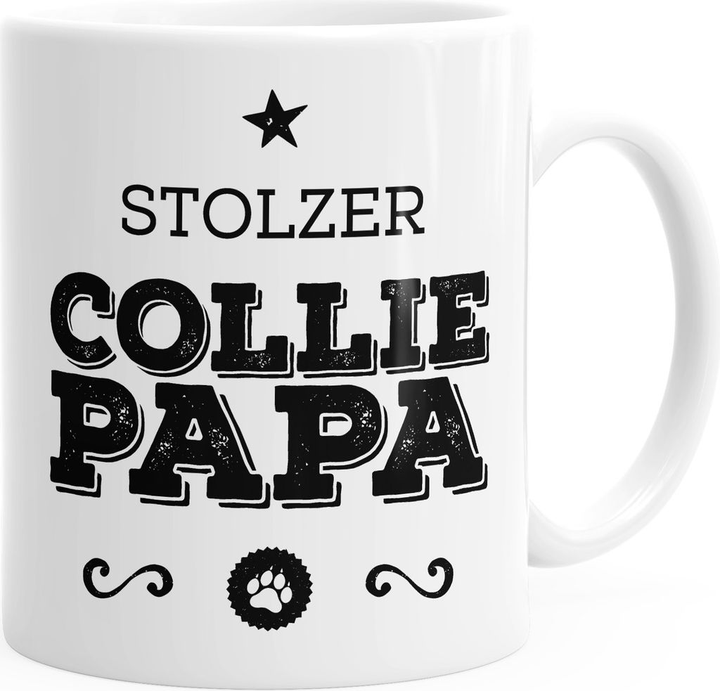 Kaffee-Tasse Stolzer Collie Papa Collie Besitzer Hundebesitzer MoonWorks weiß unisize