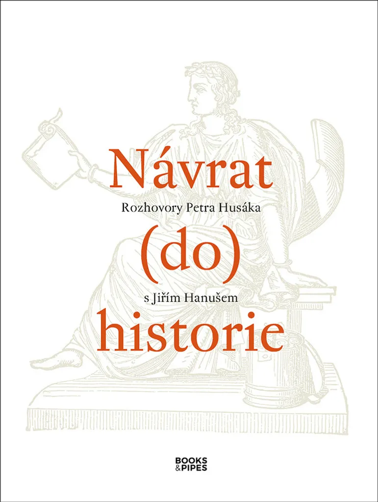 Comprendre le Passé : Návrat (do) historie par Petr Maxmilián Husák