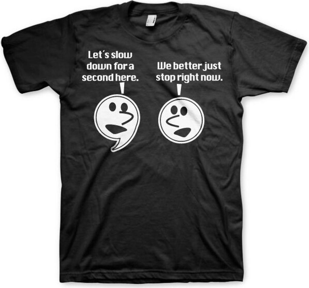 Lets Slow Down For A Second T-Shirt - Small - Black