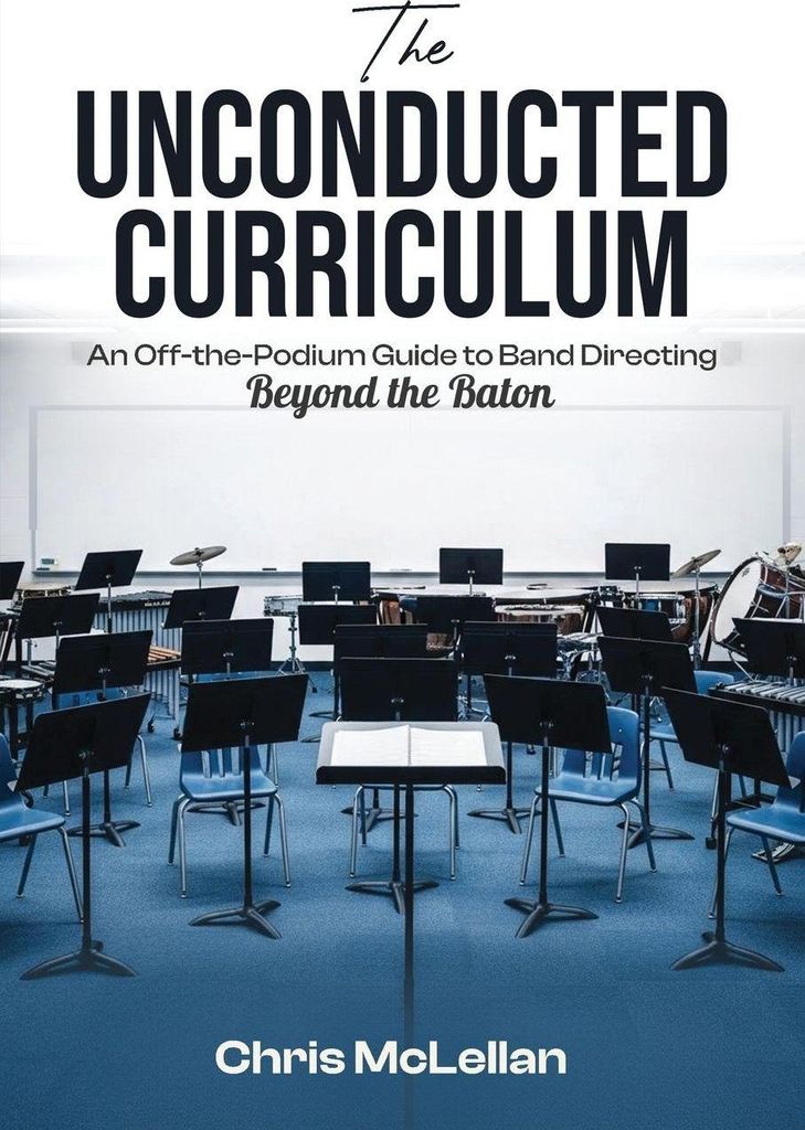The Unconducted Curriculum