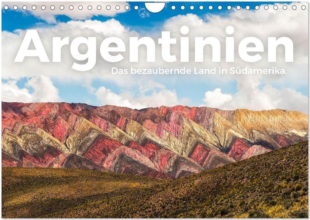 Argentinien - Das bezaubernde Land in Südamerika. (Wandkalender 2026 DIN A4 quer), CALVENDO Monatskalender