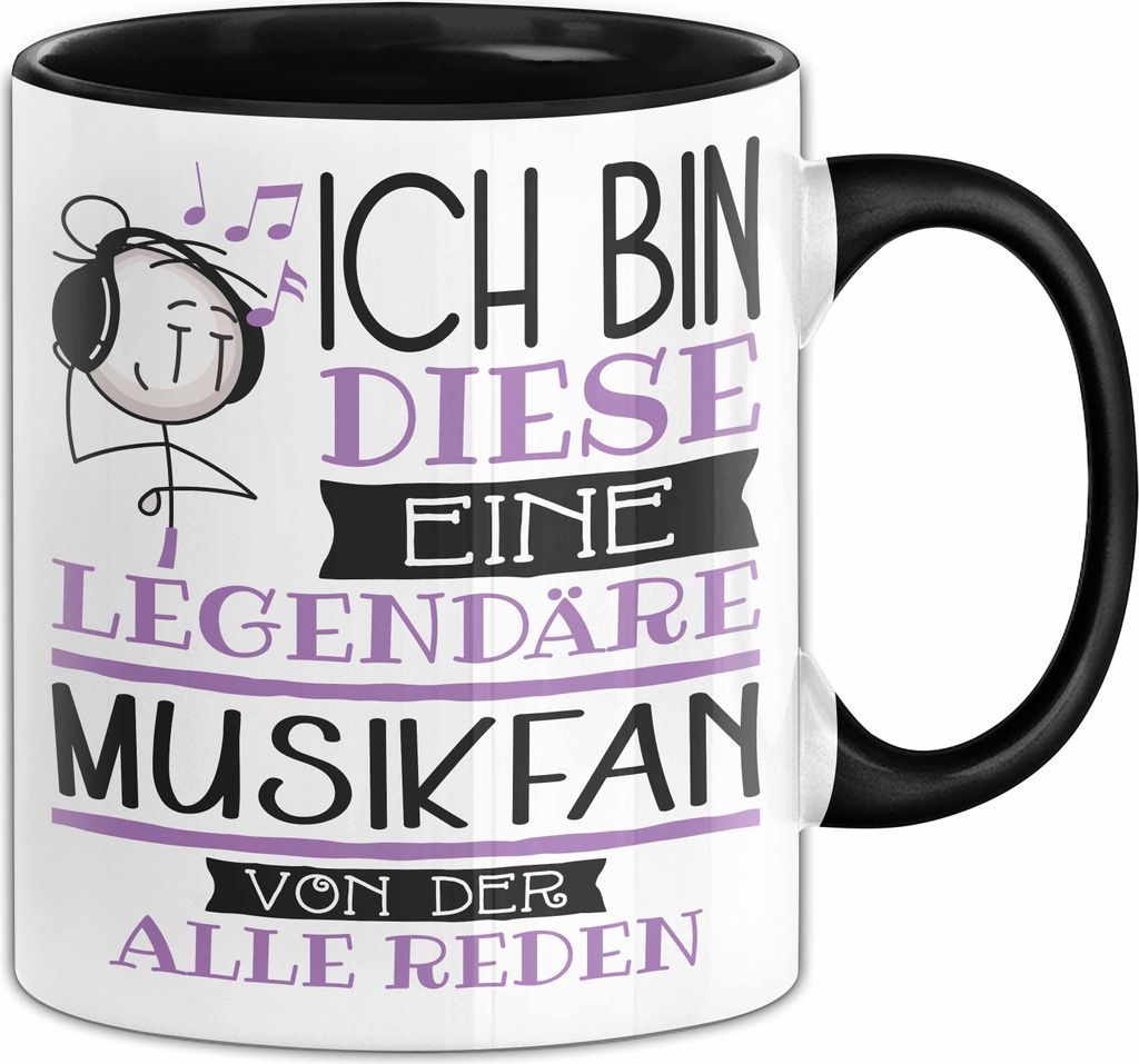 Musikfan Tasse Geschenk Ich Bin Diese Eine Legendäre Musikfan Von Der Alle Reden Geschenkidee Geburtstag Weihnachten (Schwarz)