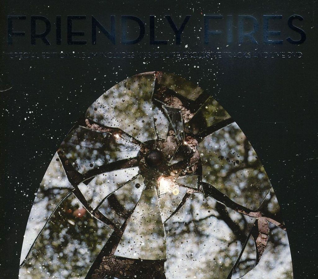Friendly Fires-Friendly Fires Special Edition