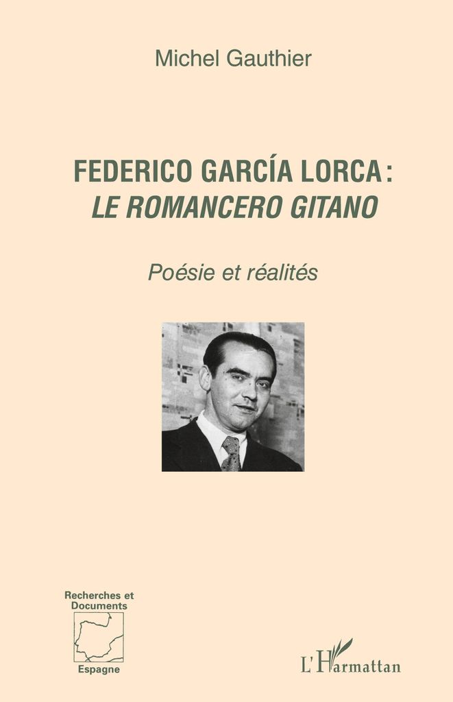 Federico García Lorca : le romancero gitano