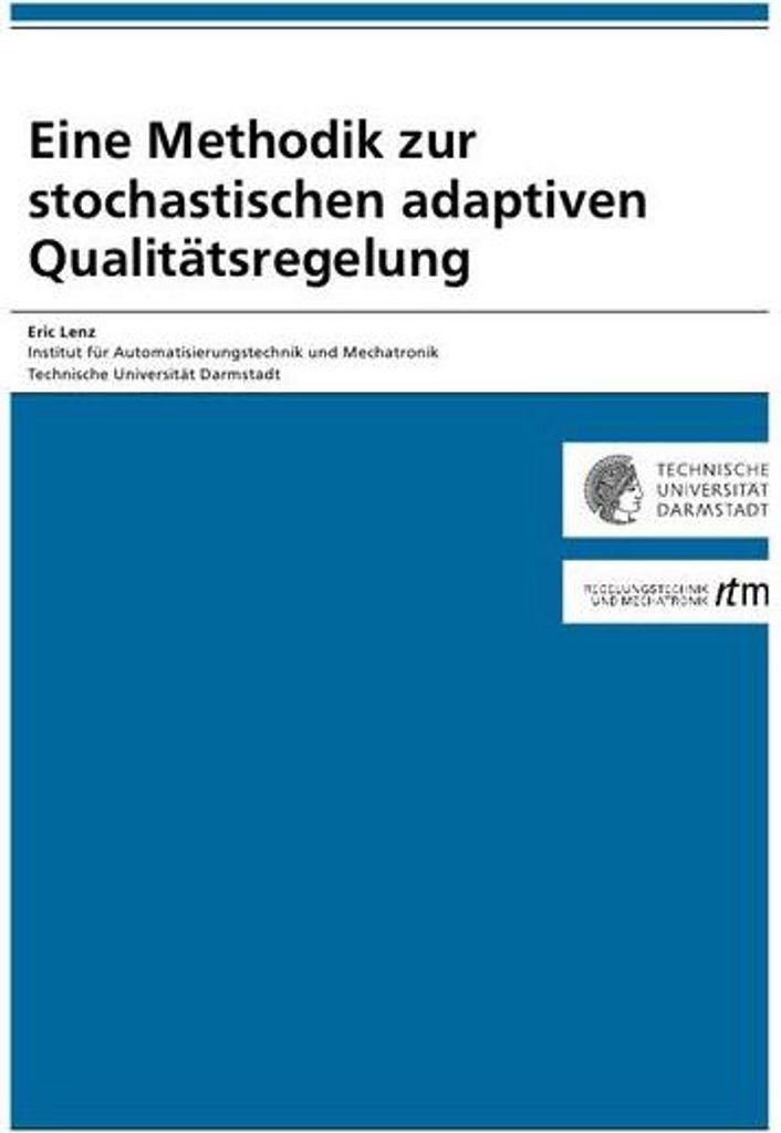 Eine Methodik zur stochastischen adaptiven Qualitätsregelung