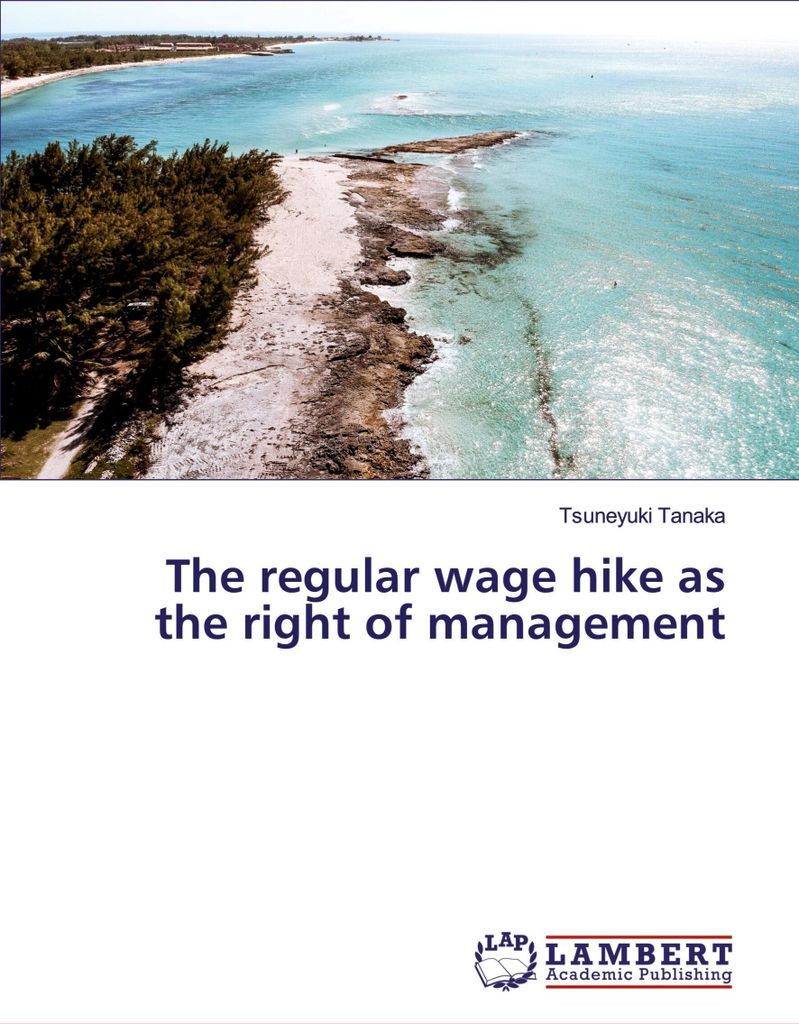 The regular wage hike as the right of management