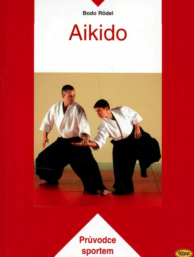 Aikido Rödel Bodo : Guide des Fondamentaux avec 2000 Photos de Techniques