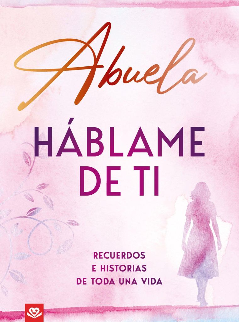 Abuela, háblame de ti