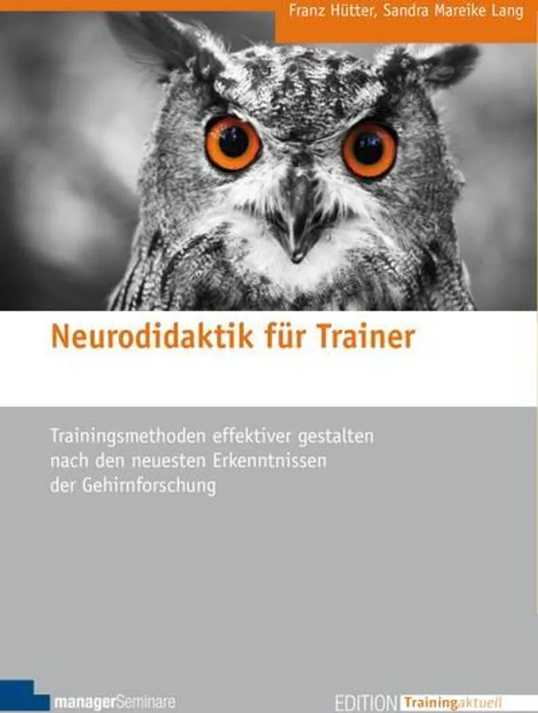 Neurodidaktik für Trainer : Réussir vos formations avec le cerveau