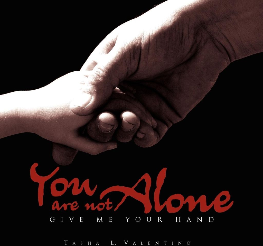 You Are Not Alone