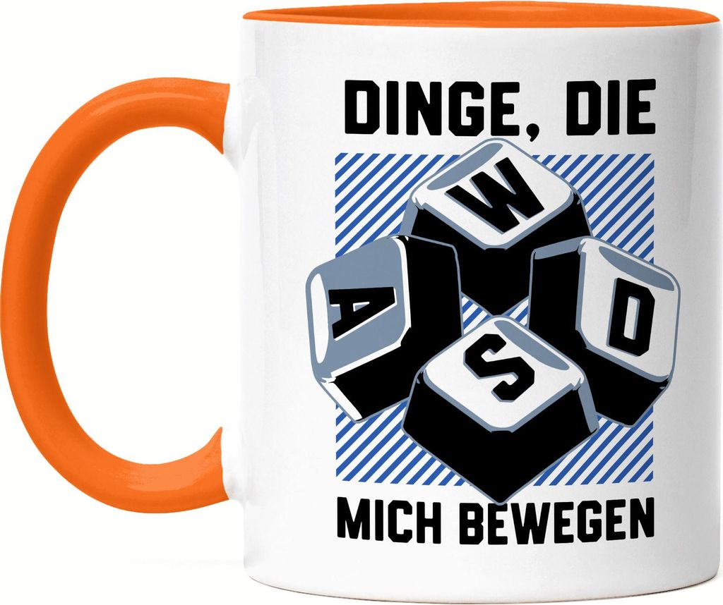 Dinge die mich bewegen WASD Tasse Orange – Lustige Geschenkidee für Gamer