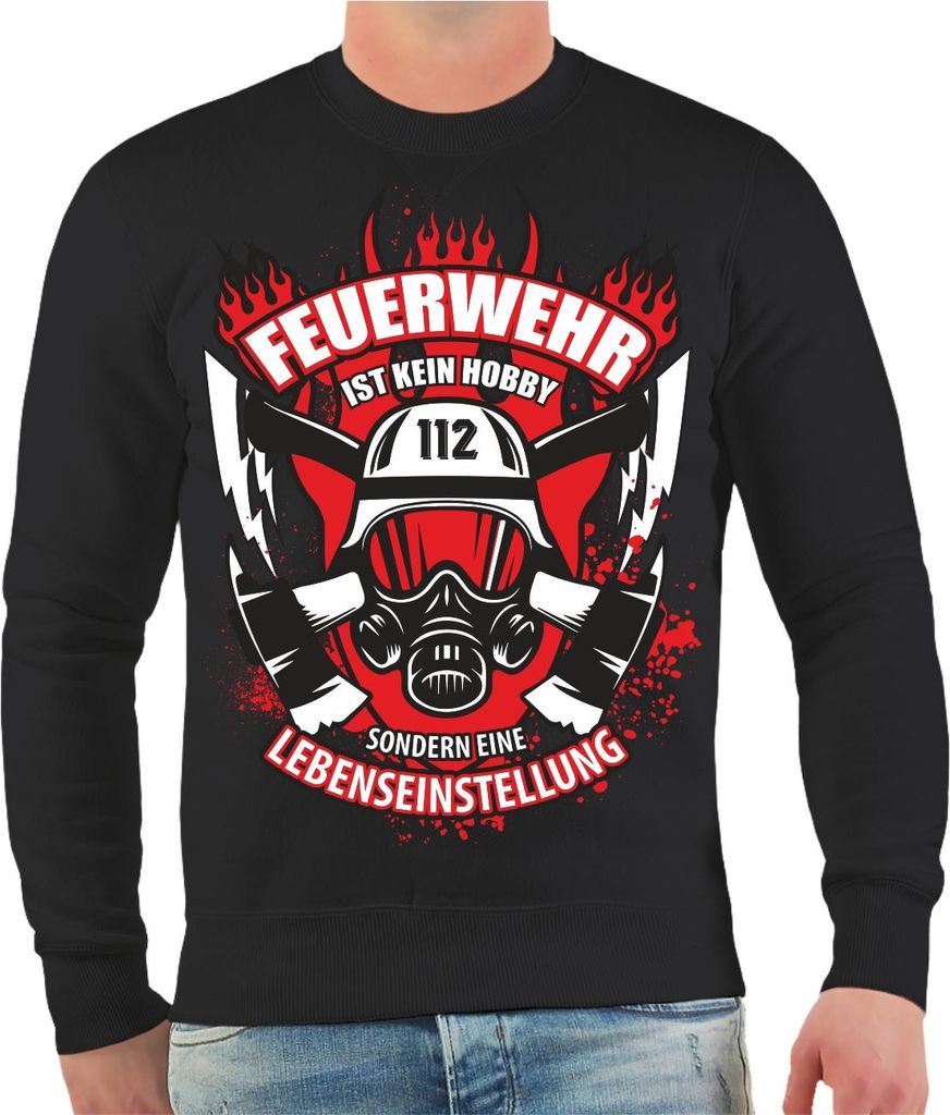 Herren Sweatshirt Feuerwehr ist eine Lebenseinstellung