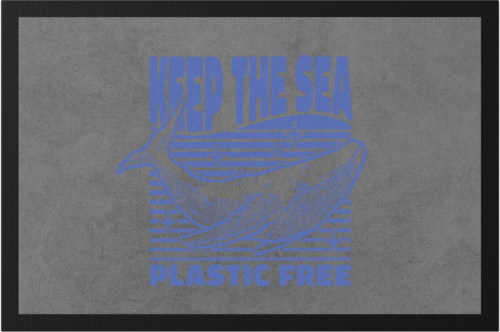 Keep The Sea Plastic Free Fußmatte Strohhalm Plastik Wal Pottwal Blauwal Tierschutz Umwelt Meere