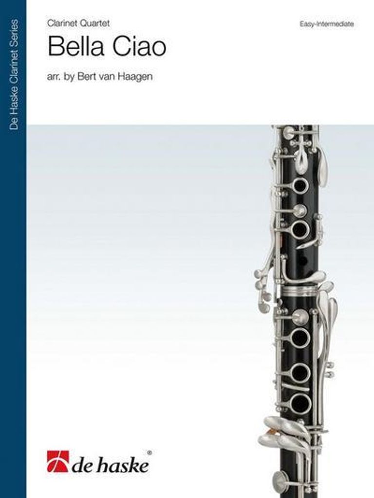 Noten für 4 Klarinetten: Bella Ciao, Arr. Bert van Haagen, Clarinet Series
