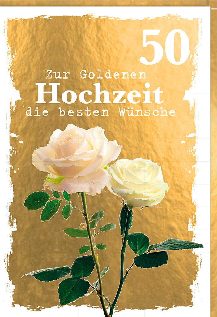 Goldhochzeit - Glückwunschkarte im Format 11,5 x 17 cm - weiße Rosen