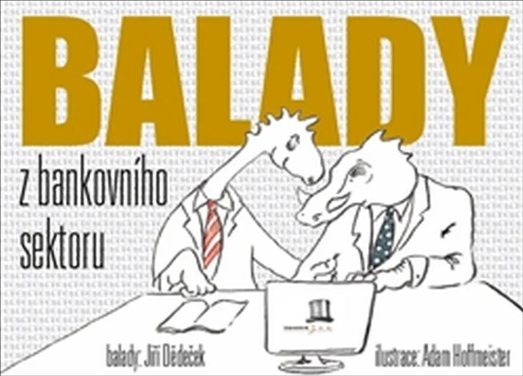 Comprendre la Satire Tchèque avec Balady z bankovního sektoru de Dědeček