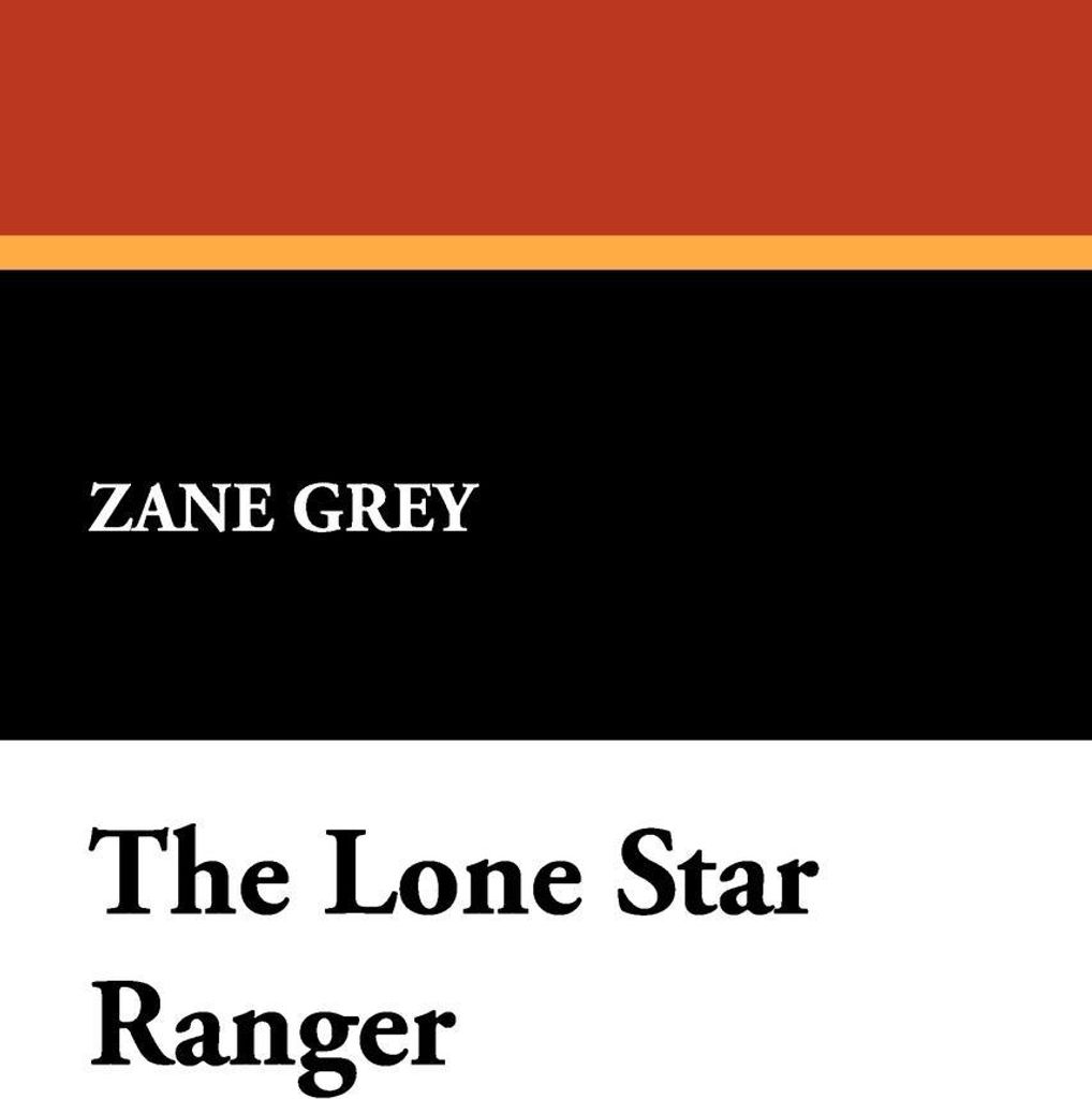 The Lone Star Ranger