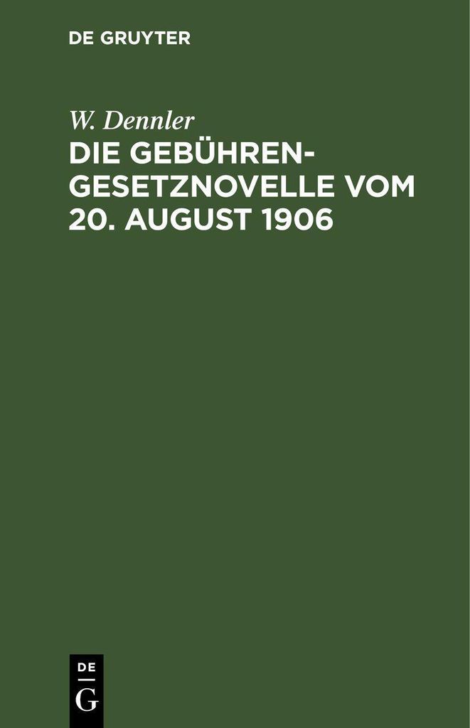 Die Gebührengesetznovelle vom 20. August 1906