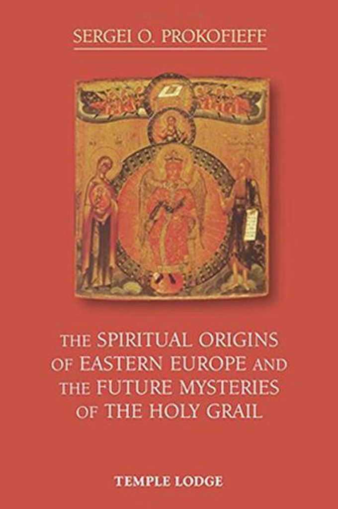 The Spiritual Origins of Eastern Europe and the Future Produktbild 