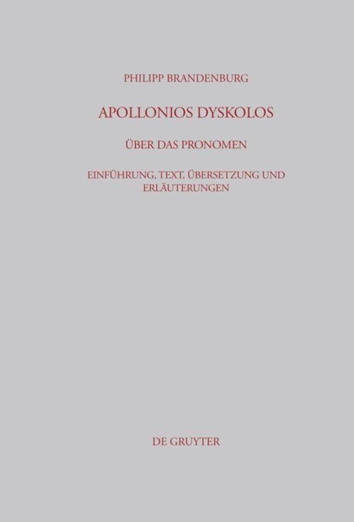 Apollonios Dyskolos. Über das Pronomen