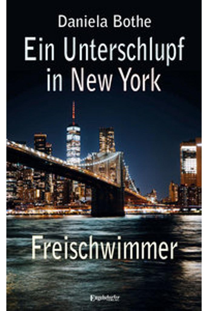 Ein Unterschlupf in New York - Freischwimmer