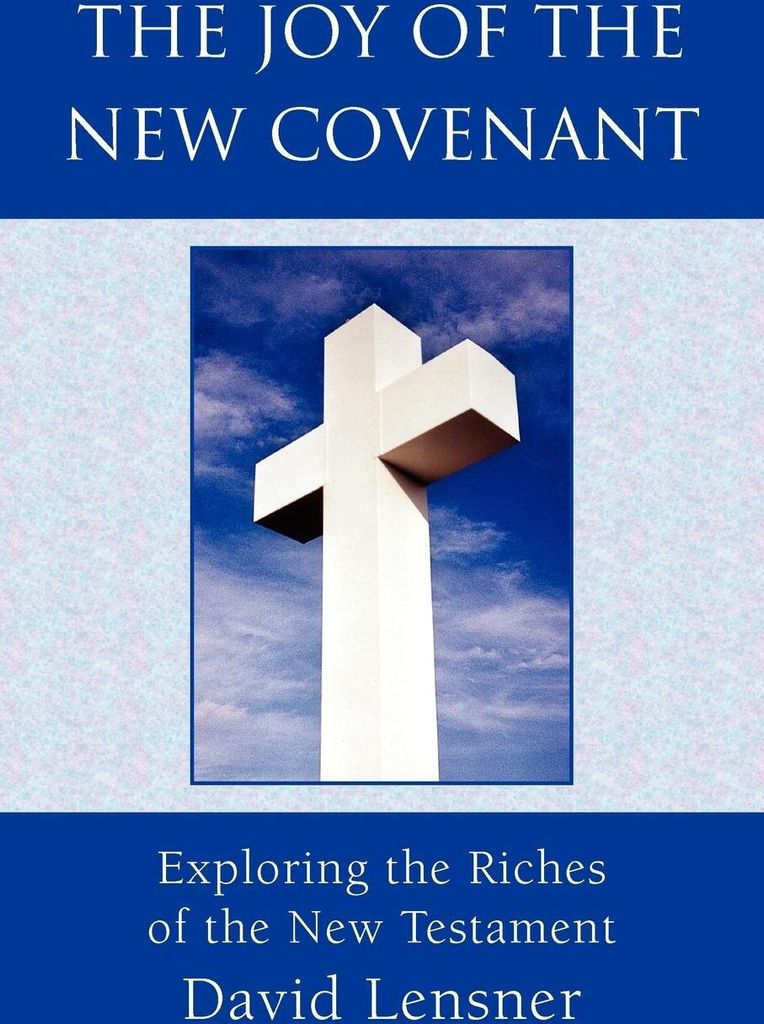 The Joy of the New Covenant