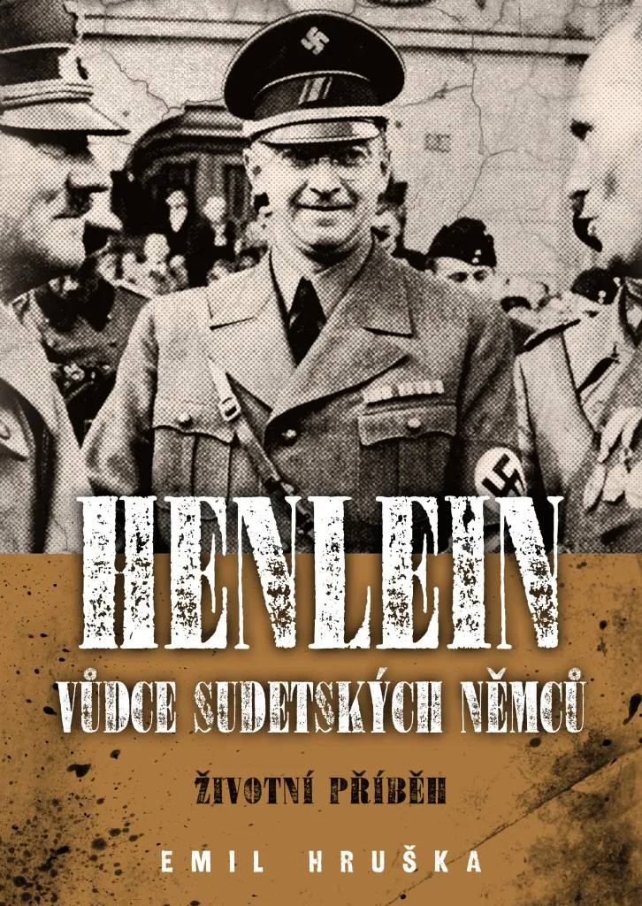 Henlein : Vůdce Sudetských Němců - Biographie Historique d'Emil Hruska
