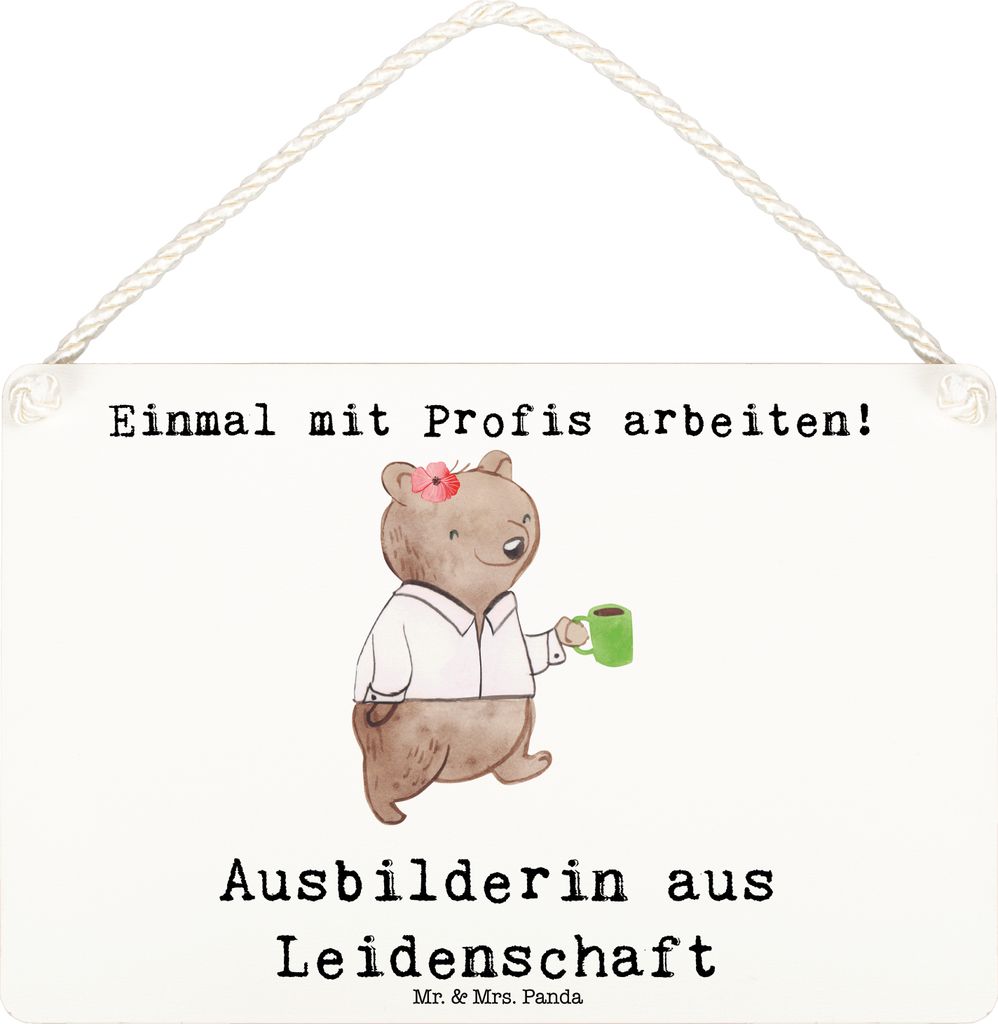 Mr. & Mrs. Panda Schild Ausbilderin Leidenschaft DIN A6 - Weiß - Geschenk, Lustig, Spruch, Wandbild Holz, Witzig, Türschild, Tutorin, Beruf, wand...