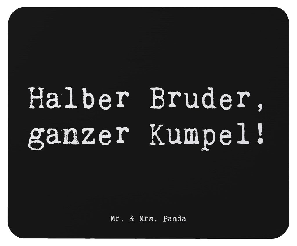 Mr. & Mrs. Panda Mauspad Spruch Halbbruder Kumpel - Schwarz - Geschenk, Geburtstage, Mouse Pad, laptop, Geschwister, Weihnachten, Familie, maustepp...