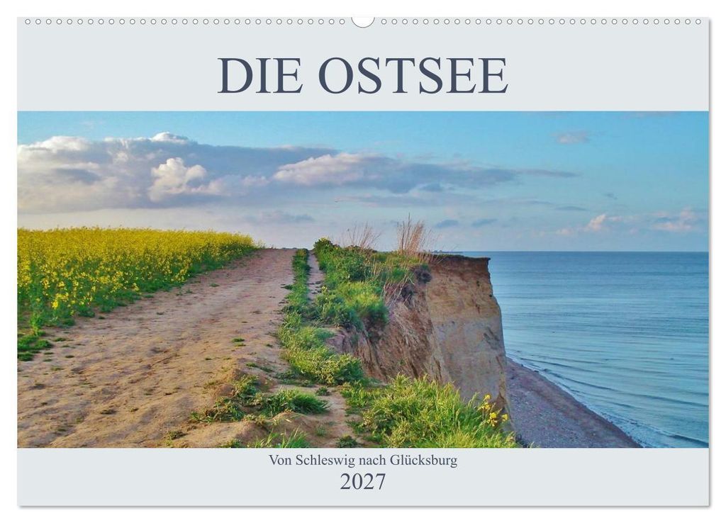 Die Ostsee - von Schleswig nach Glücksburg (Wandkalender 2027 DIN A2 quer), CALVENDO Monatskalender