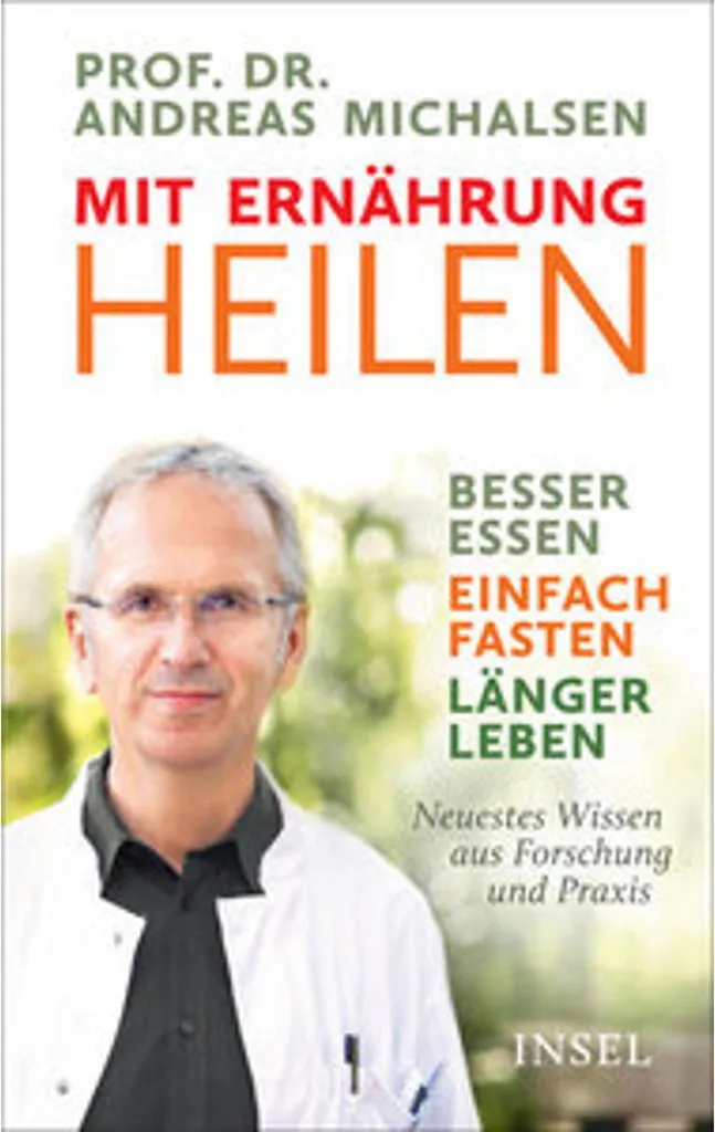 Mit Ernährung heilen : Méthode Naturelle de Guérison par la Nutrition