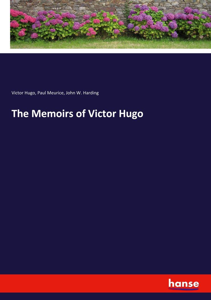 The Memoirs of Victor Hugo