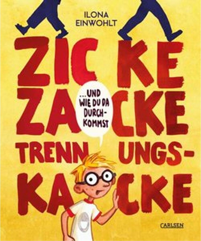 Zicke zacke Trennungskacke - und wie du da durchkommst Produktbild 