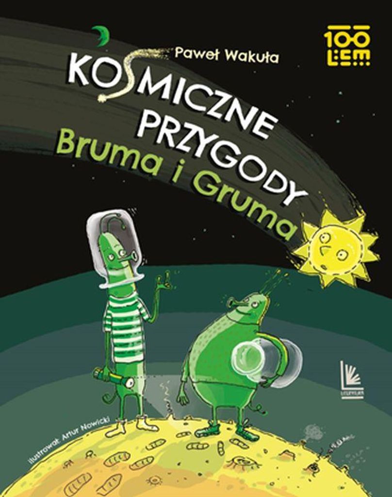 Kosmiczne przygody Bruma i Gruma - książka dla dzieci