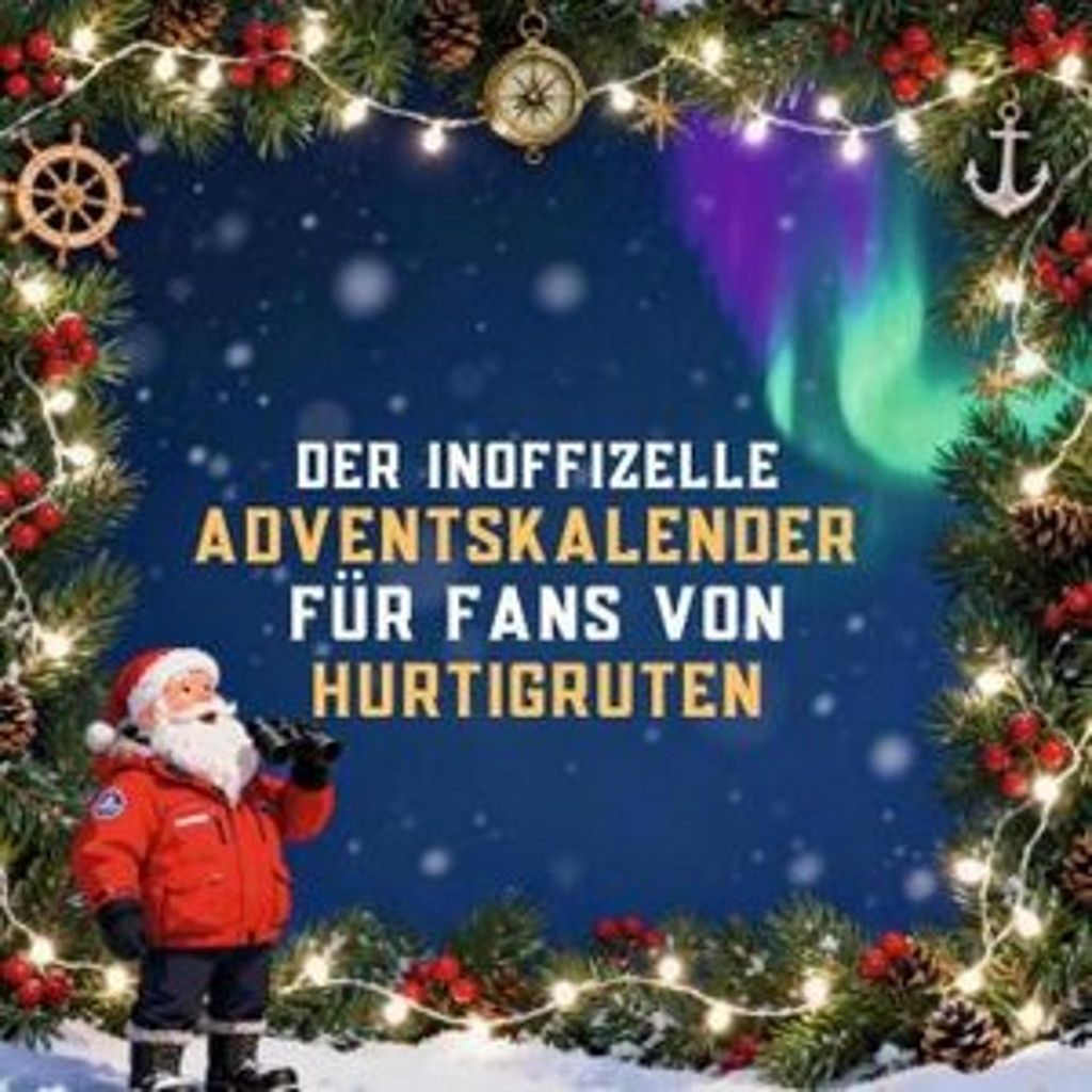 Der inoffizielle Adventskalender für Fans von Hurtigruten
