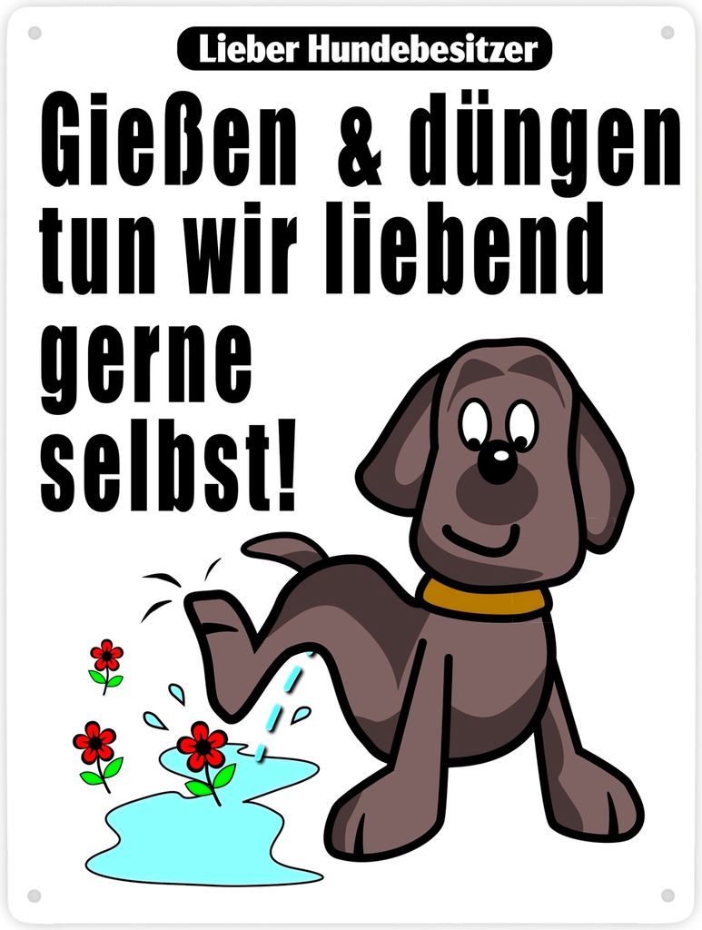 Gießen und düngen - Kein Hundeklo Schild in weiß
