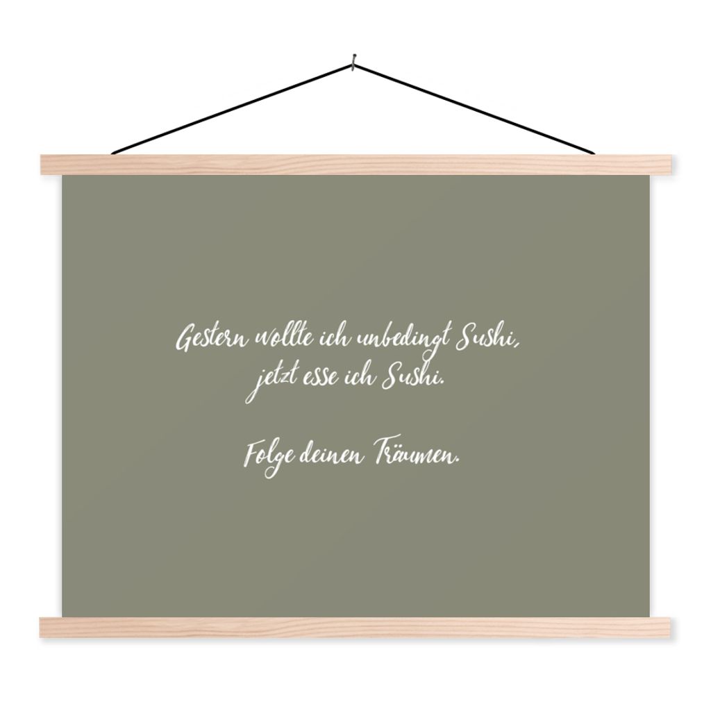 MuchoWow Textilposter Sprichwörter - Gestern wollte ich unbedingt Sushi - Zitate - Sushi-Liebhaber 120x90 cm mit holzfarbenen Rahmen - Magnetisch