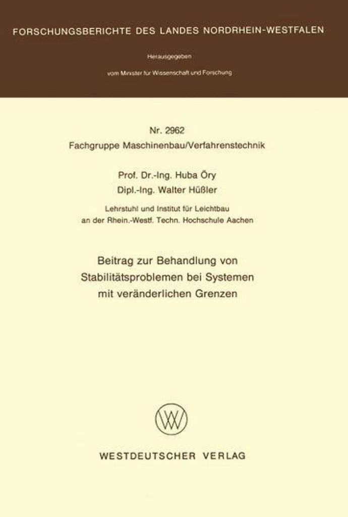 Beitrag zur Behandlung von Stabilitätsproblemen bei Systemen mit veränderlichen Grenzen