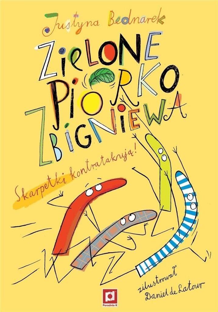 Zielone piórko Zbigniewa Justyna Bednarek (Buch auf Polnisch)