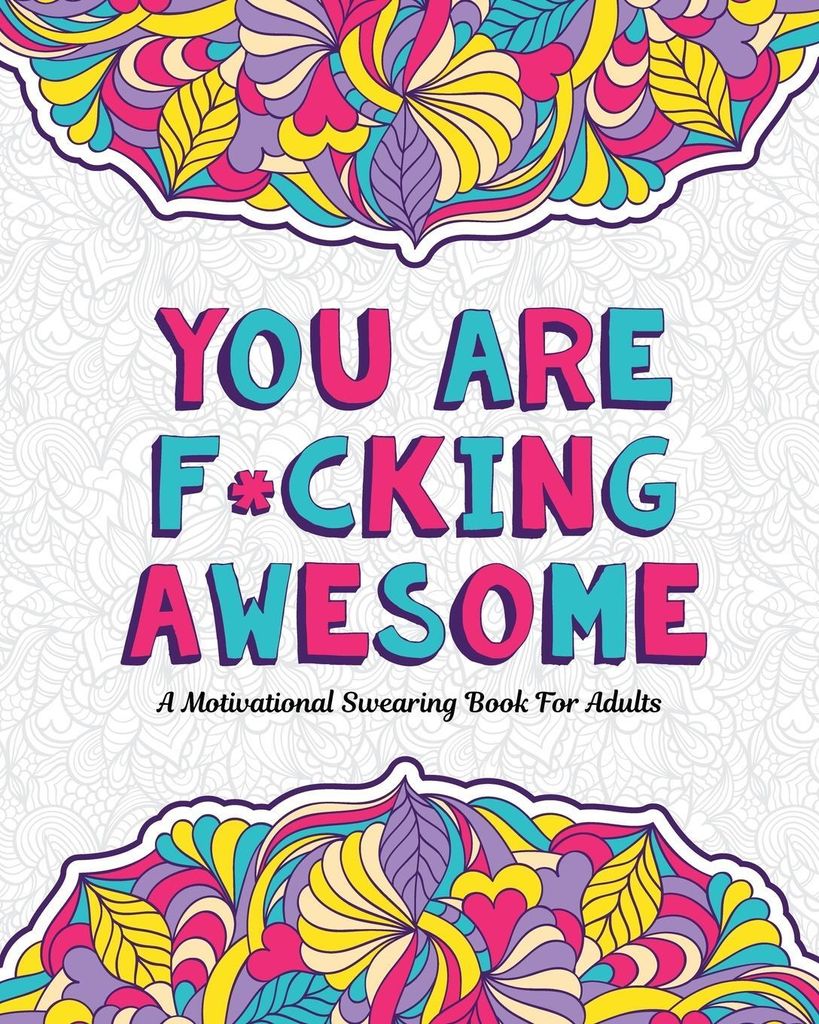 You Are F*Cking Awesome