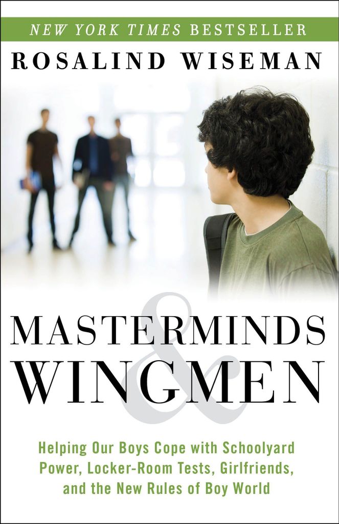 Masterminds & Wingmen: Helping Our Boys Cope wi. Wiseman