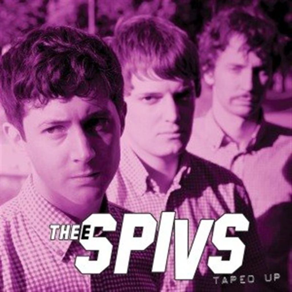 Thee Spivs-Taped Up